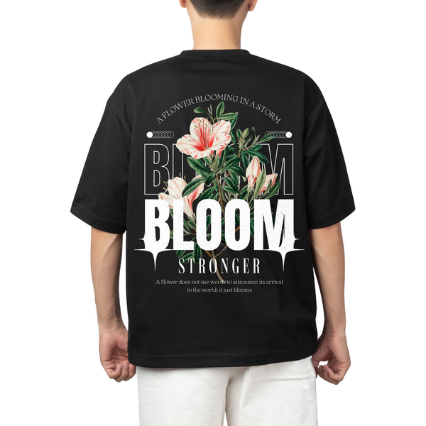 Bloom Stronger - Flower Tshirt